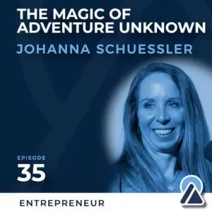 Johanna Schuessler: The Magic of Adventure Unknown
