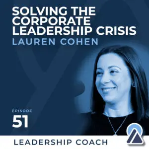 Lauren Cohen: Solving the Corporate Leadership Crisis