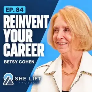 How to Reinvent Your Career and Find Your Next Chapter - Betsy Cohen